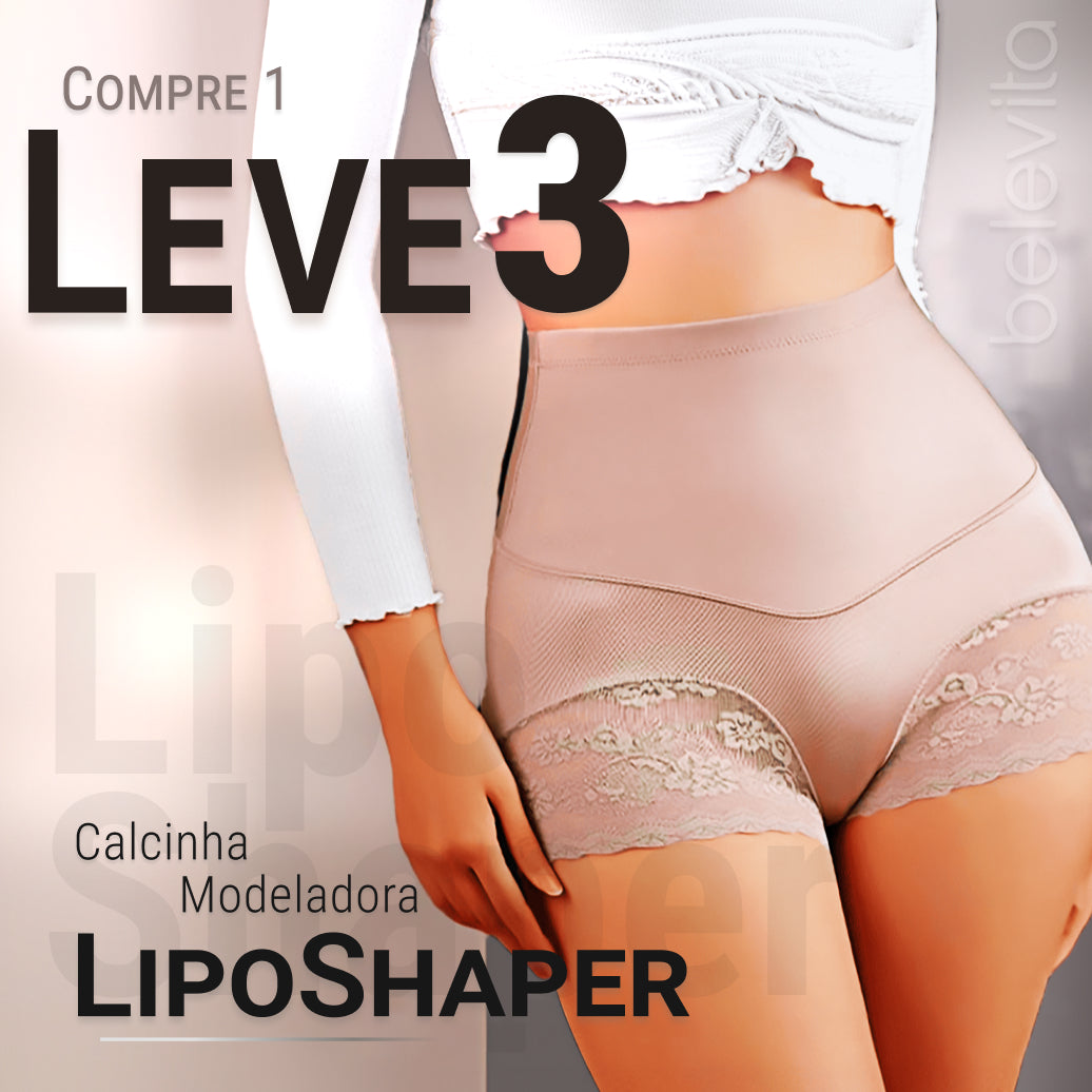 Calcinhas Modeladoras LipoShaper | PAGUE 1 LEVE 3